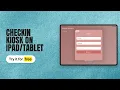 How to Turn Your iPad into a Walk-In Check-In Kiosk Full Setup