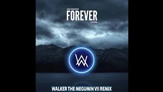 Download Forever 💙 - Axel Johansson ft. Ella Young • Alan Walker Style (Walker The Megumin VII Remix) MP3