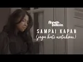 Download Lagu ANNETH - Sampai Kapan (Jaga hati untukmu) - Official Music Video