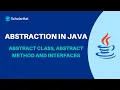 Abstraction in Java Abstract Class Abstract Method and Interfaces in Java Java Tutorial
