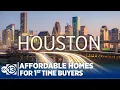 6 affordable Houston neighborhoods for first-time homebuyers