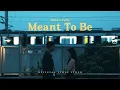 Download Lagu Adikara Fardy -  Meant To Be | Official Lyric Video
