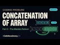 Coding Problem Concatenation of Array in One Loop JS The Modulo Pattern