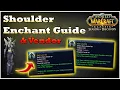 How to get your Shoulder Enchant in Phase 7 Shoulder Enchant Vendor Guide WoW SoD