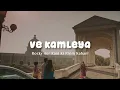 Download Lagu Ve Kamleya (Lirik Terjemahan Bahasa Indonesia) - Arijit Singh, Shreya Ghoshal