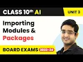 Artificial Intelligence Class 10 Unit 3 Advance Python - Importing Modules Packages 2022-23