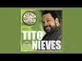 De Mí Enamórate - Tito Nieves