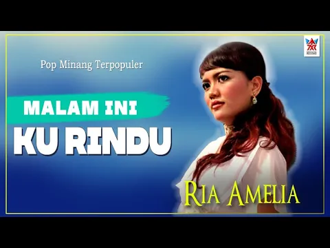 Download MP3 Ria Amelia - Malam Ini Ku Rindu (Official Video)