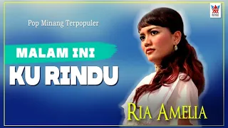 ria amelia malam ini ku rindu official video 