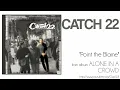 Catch 22 - Point the Blame