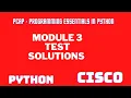 PCAP - Programming Essentials in Python Cisco module 3 Test Answer Python Essentials 1 MODULE-3