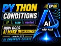 How Does AI Make Decisions Python Conditions Explained Python Tutorial for Beginners EP 06