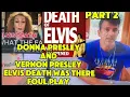 Download Lagu VERNON PRESLEY AND DONNA PRESLEYTHE DEATH OF ELVIS PRESLEY WAS THERE FOUL PLAY - PART 2
