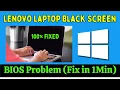 FIX Lenovo laptop Has Power but NO DISPLAY Black Screen after Switching from EUFI to LEGACY on BIOS