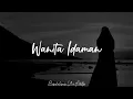 Download Lagu Wanita Idaman - Musikalisasi Puisi Tanpa Vokal (Vhie Aditya)