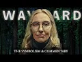 WAYWARD EXPLAINED Every Symbol Theme and the Ending