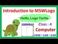 Introduction to MSWLogo Class 4 Computer CAIE CBSE Basic MSWLogo commands