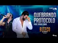 Lagu Gusttavo Lima - Quebrando Protocolo feat. Dendelzinho (Buteco In Boston)
