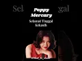 Download Lagu Poppy Mercury - Selamat Tinggal Kekasih