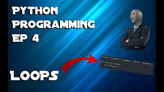 Python Programming Series Episode Loops