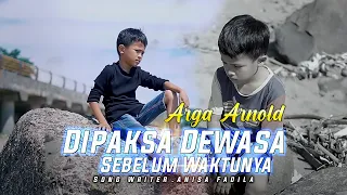 Download Arga Arnold - Dipaksa Dewasa Sebelum Waktunya ( Official Music Video ) MP3