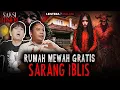 TINGGAL GRATIS DI RUMAH MEWAH??!! MENDING PIKIR PIKIR DULU DAH