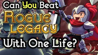 VG Myths - Can You Beat Rogue Legacy With One Life?