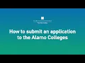 How to submit an application to the Alamo Colleges