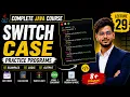 Switch Case Programs in Java Calculator Vowel Day More Complete Java Course Lecture 29