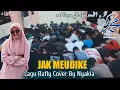 Jak Meudike - Rafly Cover By Nyakla - Video Linggik Aceh (Lirik \u0026 Terjemahan)