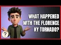 What Happened with the Florence KY Tornado