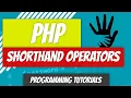 Shorthand Operators - PHP