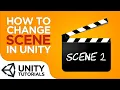 How to Change Scene in Unity Beginner Tutorial - Unity 2019