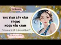 Download Lagu THƯ TÌNH 7 NĂM TRONG NGỌN NẾN XANH (FULL)