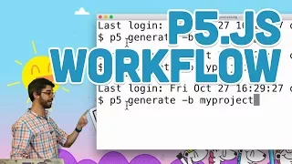 1 2 p5 js Workflow - p5 js Tutorial