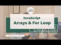 JavaScript Arrays For Loops explained simply