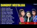 Lagu Ratu Dangdut Lawas Nostalgia 80an 90an 🏖 Mirnawati, Evie Tamala, Mega Mustika