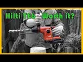 Hilti TE-6 How good is it