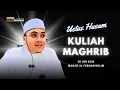 Download Lagu 20.06.2025 I KULIAH MAGHRIB I USTAZ HUSAM