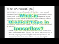 What is GradientTape in tensorflow and how to use it