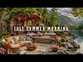 Download Lagu Begin Your Day with Jazz Relaxing Music at Cozy Coffee Porch Ambience 🌤️ Happy July Summer Morning