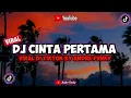 DJ CINTA PERTAMA VIRAL TIKTOK || Mata Ku Tak Mau Pejam || Viral Di Tiktok By Andre Fvnky