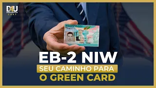 VISTO EB-2 NIW [ATUALIZADO 2024] – SUA CHANCE DE MORAR NOS EUA