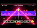 Download Lagu DJ BEAT VN FULL BASS 💌 DJ MUNGKIN KAU SUKA PADAKU 30 DETIK FULL BASS! 🤤🥺 VIRAL TIKTOK LINK MEDIAFIRE