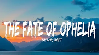 Taylor Swift The Fate Of Ophelia Lyrics 