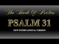 Psalm 31 NIV Bible With
