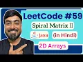 LeetCode 59 Spiral Matrix II Java Code Step-by-Step Solution