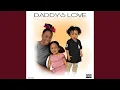Download Lagu Daddy's Love