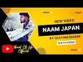Download Lagu Naam Japan main Tera Live by Gulfam Bashir with OB and Yabeez Lazar 2022