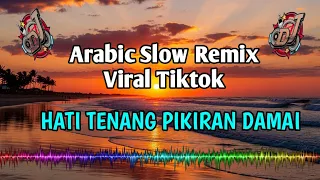 arabic song slow remix untuk santai di perjalanan